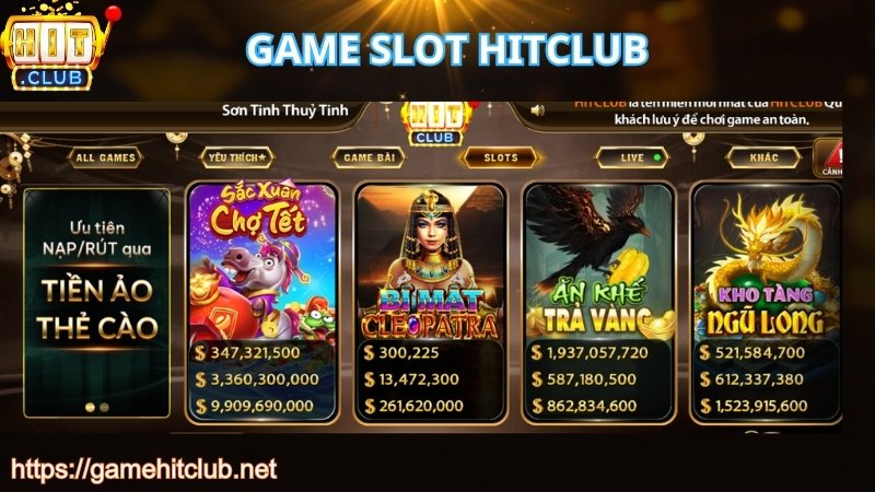 Khám phá sảnh quay hũ Slot HITCLUB