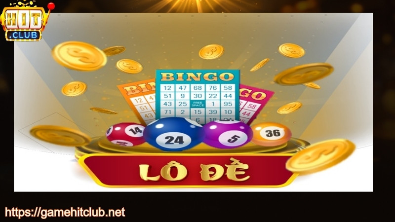 Mẹo chơi Lô Đề HITCLUB hiệu quả cho tân thủ