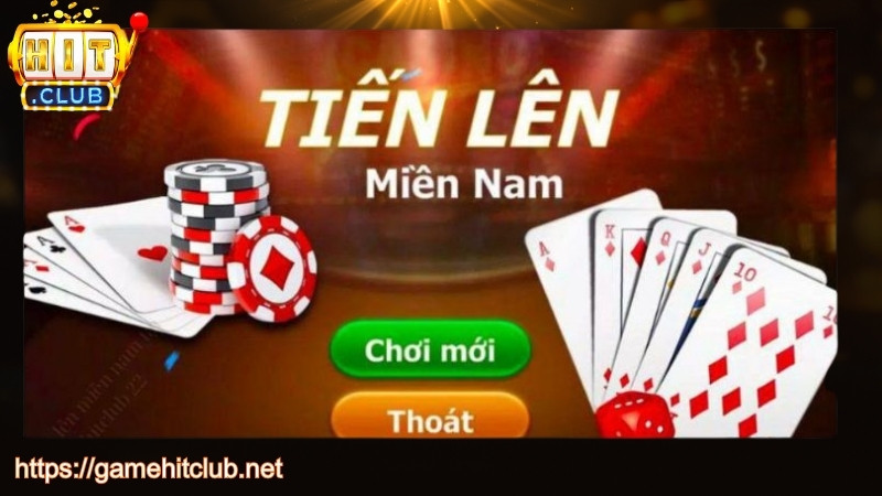 Tìm hiểu game bài tiến lên miền nam HITCLUB