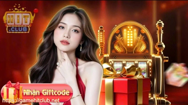 Top các giftcode HITCLUB phổ biến